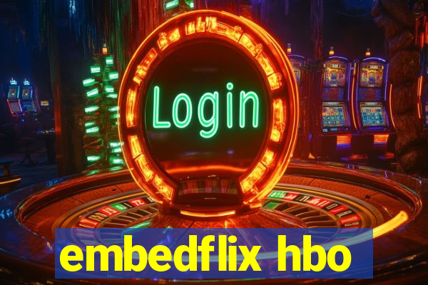 embedflix hbo