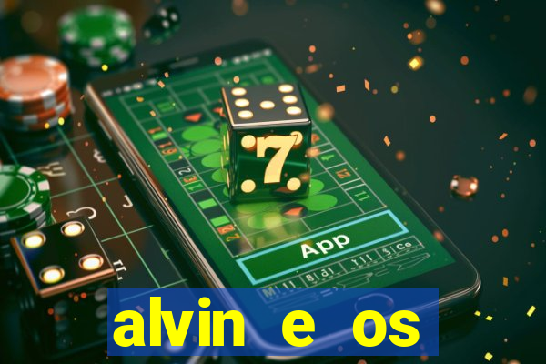 alvin e os esquilos 3 rede canais