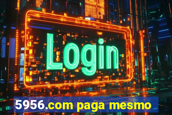 5956.com paga mesmo