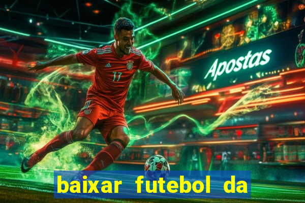 baixar futebol da hora 3.7 atualizado