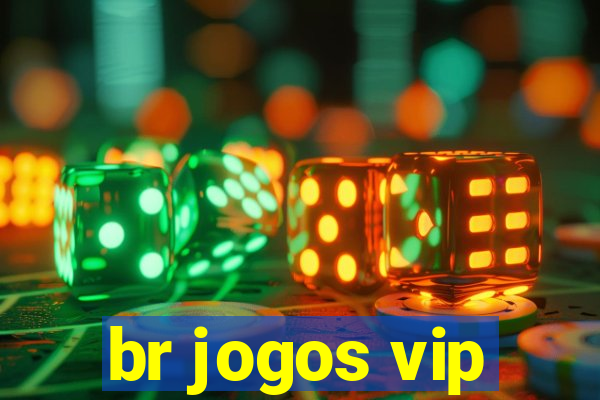 br jogos vip