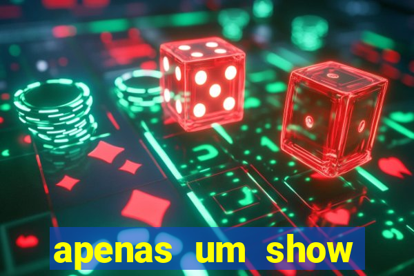 apenas um show pancadaria 2