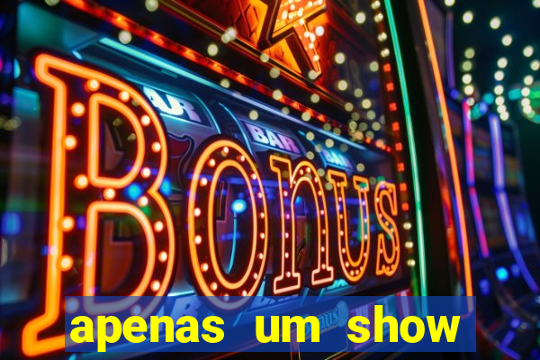 apenas um show pancadaria 2