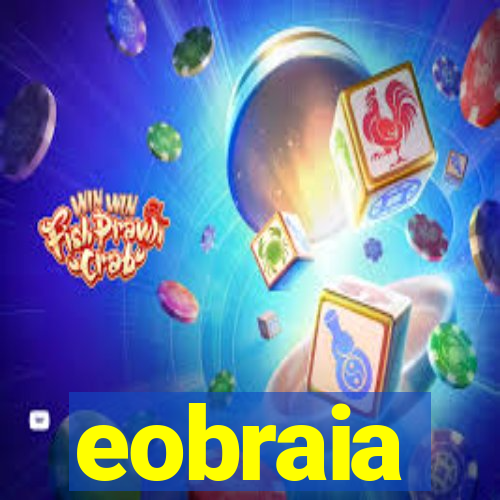 eobraia