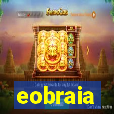 eobraia