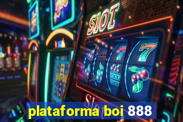 plataforma boi 888