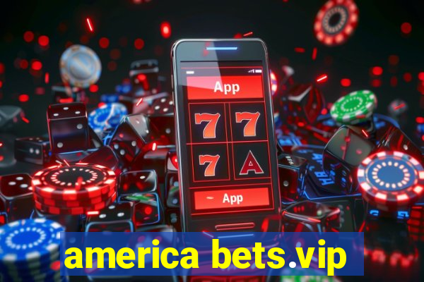 america bets.vip