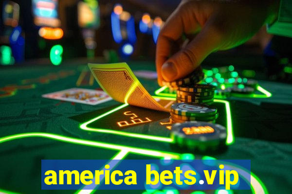 america bets.vip