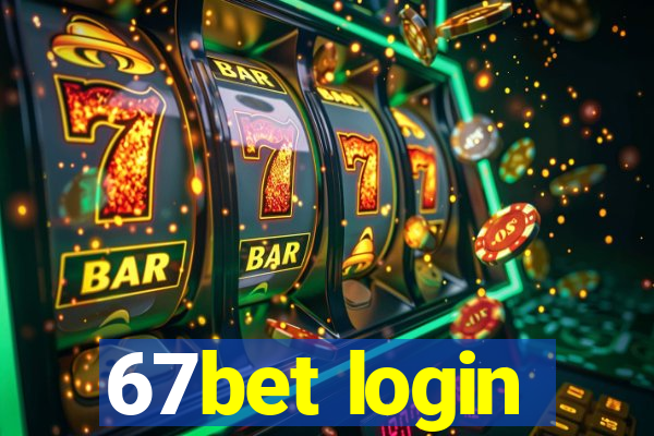 67bet login