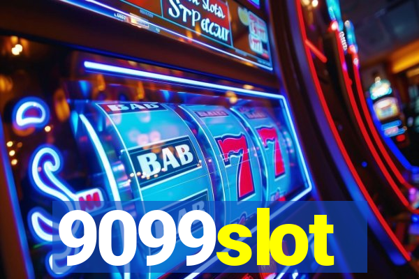 9099slot