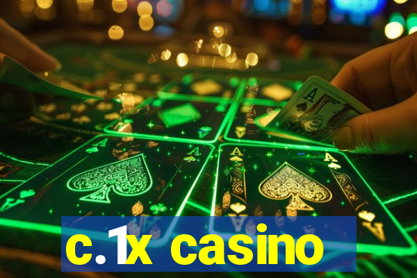 c.1x casino