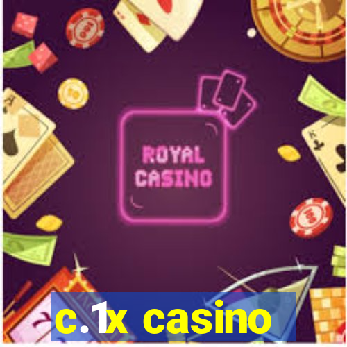 c.1x casino