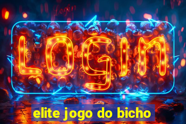 elite jogo do bicho