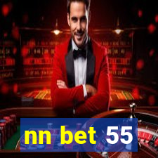 nn bet 55