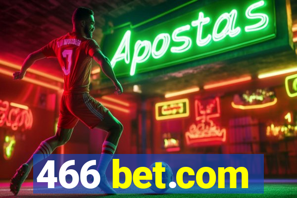 466 bet.com