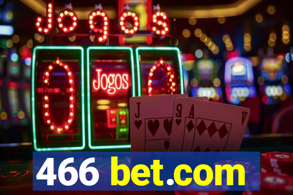 466 bet.com