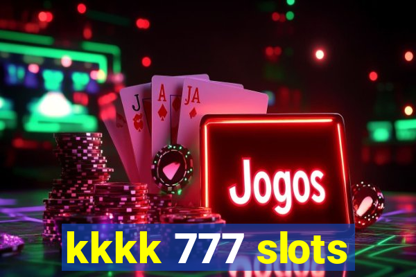 kkkk 777 slots