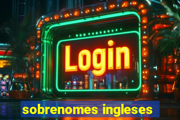 sobrenomes ingleses