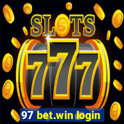 97 bet.win login