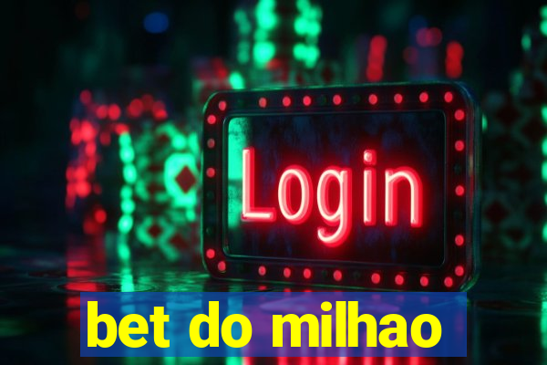 bet do milhao