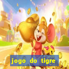 jogo do tigre plataforma nova