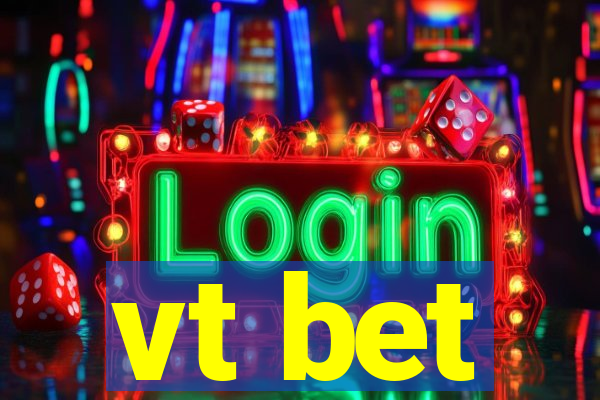 vt bet