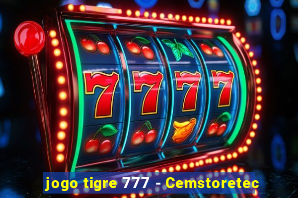 jogo tigre 777 - Cemstoretec