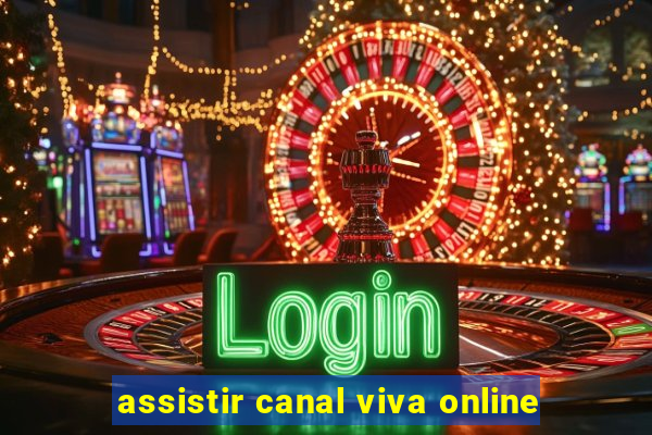 assistir canal viva online