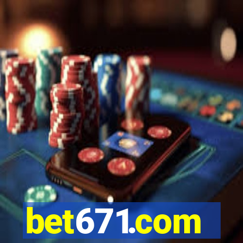 bet671.com