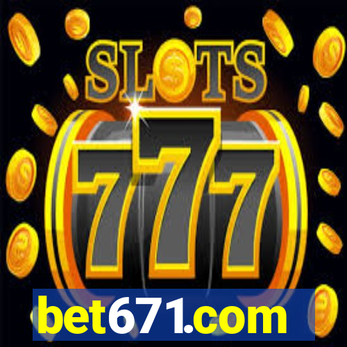 bet671.com