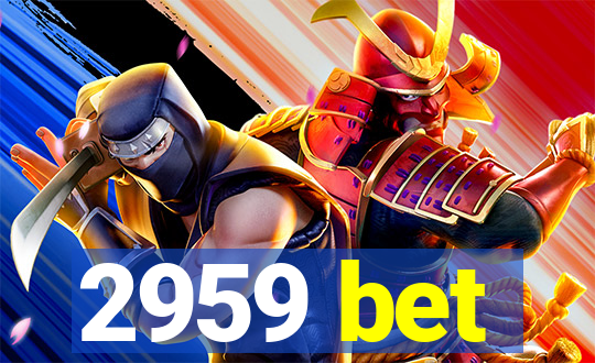 2959 bet