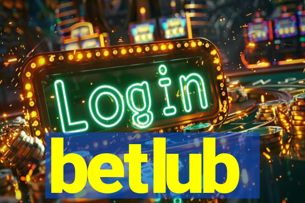 betlub