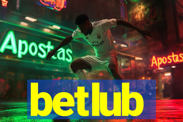 betlub