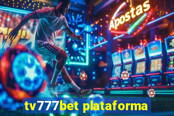 tv777bet plataforma