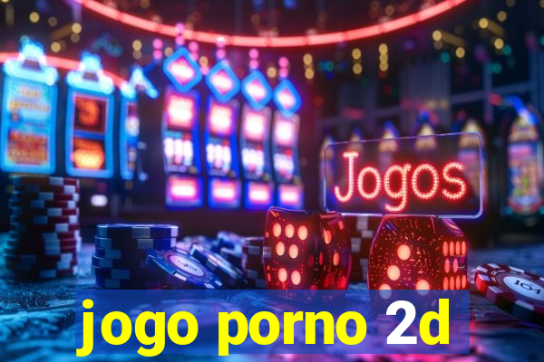 jogo porno 2d