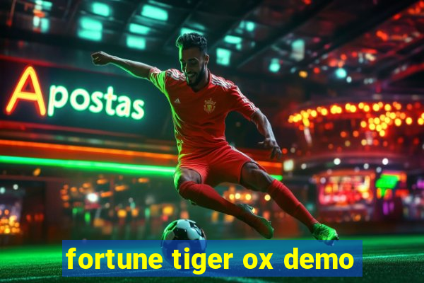 fortune tiger ox demo