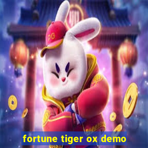 fortune tiger ox demo