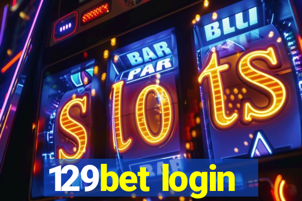 129bet login