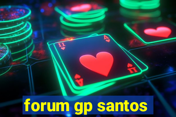 forum gp santos