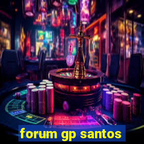 forum gp santos