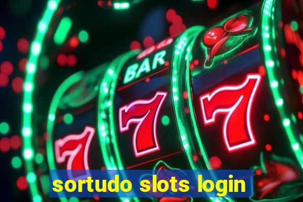 sortudo slots login