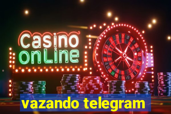 vazando telegram