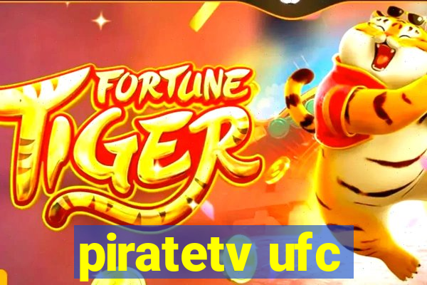 piratetv ufc