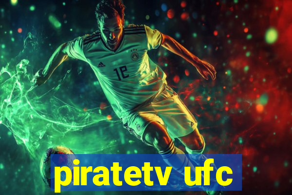 piratetv ufc