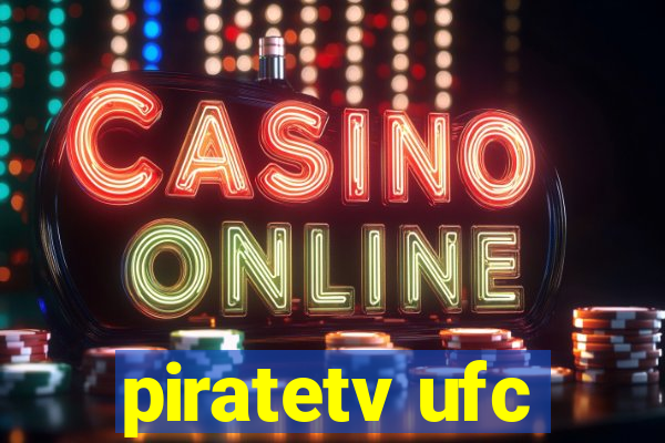 piratetv ufc