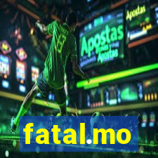 fatal.mo