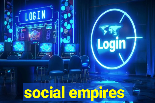 social empires