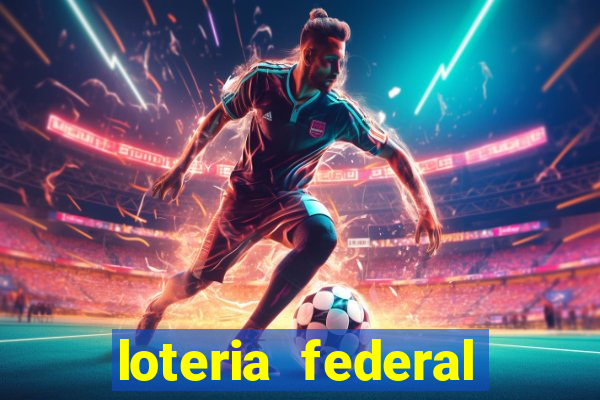 loteria federal sorteio termomecanica