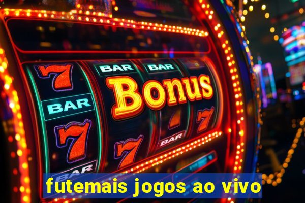 futemais jogos ao vivo