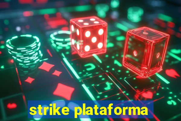 strike plataforma